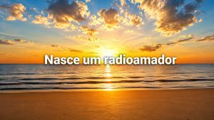 Labre RS Nasce um radioamador