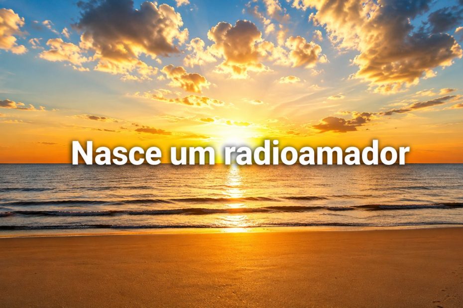 Labre RS Nasce um radioamador