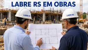 LABRE RS em Obras